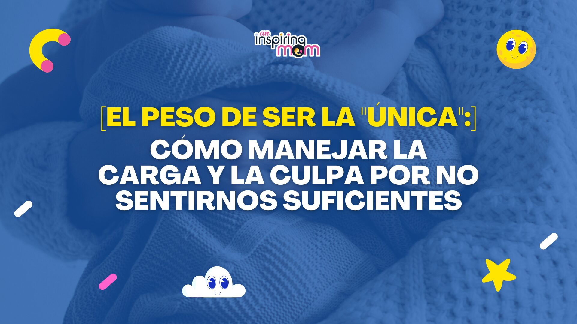 El peso de ser la única