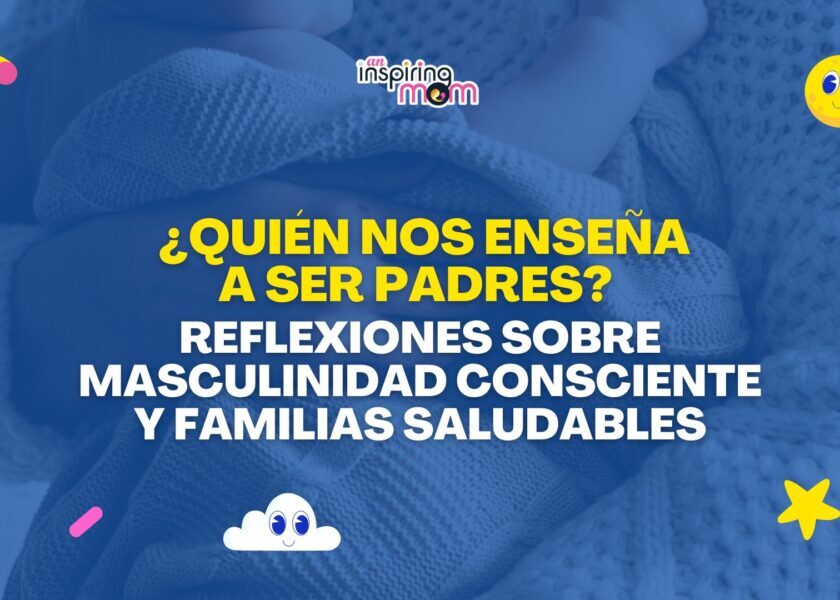 Masculinidad Consciente y Familias Saludables